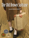 Cover image for The Old Brown Suitcase